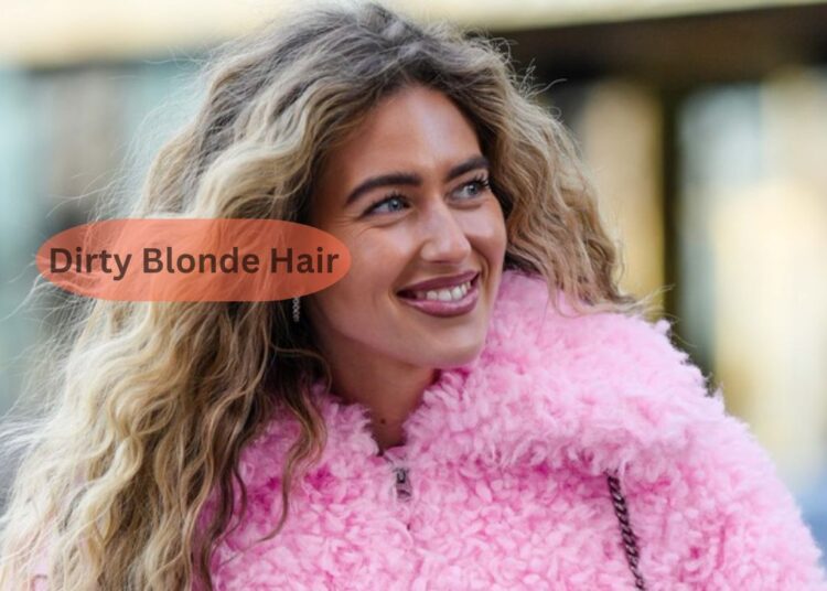 Dirty Blonde Hair